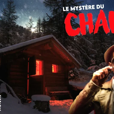 Escape Game in Combloux: the mystery of the abandoned chalet